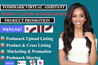 do poshmark product listing, closet sharing, and be your virtual assistant