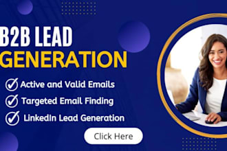 do lead generation for any industry and provide b2b lead generation