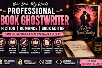 be your ebook ghostwriter ghost book writer and fiction romance book editor