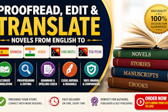 proofread, edit and translate novels in english to spanish, india, hiri m, tok p