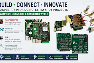 develop raspberry pi, arduino, esp32 and iot projects