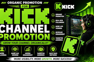 do organic kick promotion kick follower channel promotion kick viewer and kick