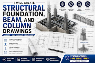 create structural foundation, beam, and column drawings