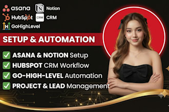 setup asana notion hubspot CRM automation workflow setup gohighlevel CRM