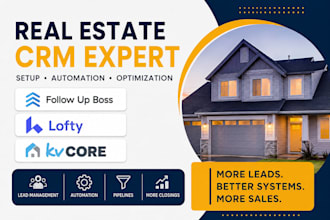 set up follow up boss, lofty, kvcore crm and real estate automation