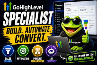 build a gohighlevel funnel and ghl automation system