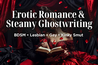 write erotic romance, bdsm, lesbian, gay smut and kinky stories