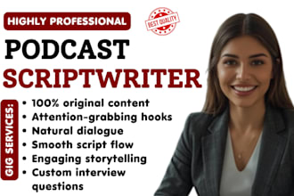 be your podcast scriptwriter, podcast script, interview questions, comedy script