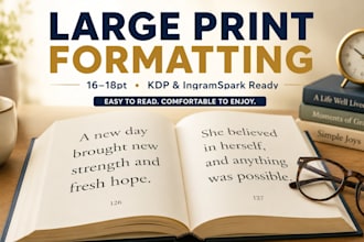format your book into large print edition for KDP and ingramspark