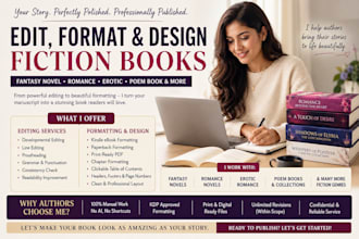 edit, format fiction book, fantasy novel, romance erotic book, poem book design