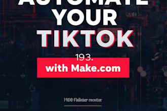 automate your tiktok content with make and elevenlabs