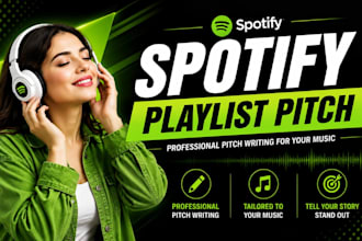 write an effective spotify playlist pitch for your song