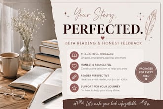 be your beta reader and provide honest feedback on your book