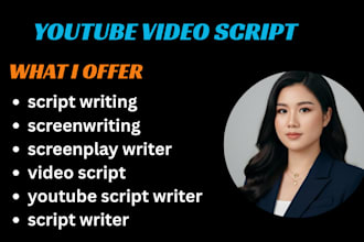 write engaging youtube video script and explainer video script
