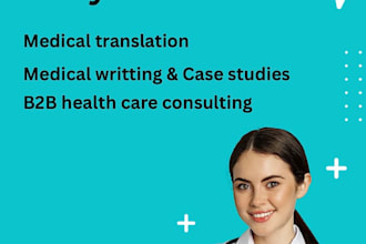 translate and write medical case studies and health content