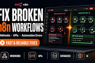 fix n8n workflows, webhooks and API integration errors