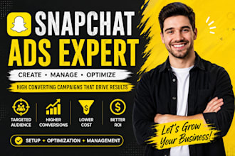 create and manage high converting snapchat ads and campaign