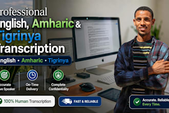transcribe english, amharic and tigrinya audio or video fast