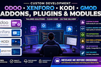 develop custom addon, plugin, module for odoo, xenforo, kodi and gmod