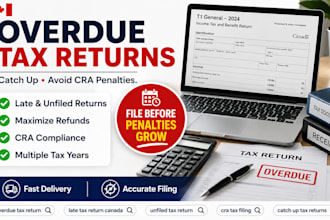 prepare overdue late and unfiled cra tax returns and restore your tax compliance