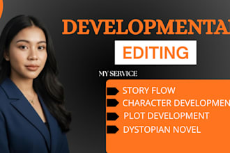be your developmental editor for dystopian novels and fiction manuscript