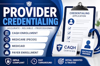provider credentialing, caqh enrollment, medicare, medicaid and insurance payer