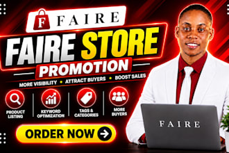optimize faire wholesale products with faire SEO, listings, marketing, promotion