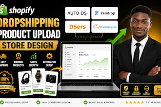 add upload shopify autods zendrop dsers cj product dropshipping store design