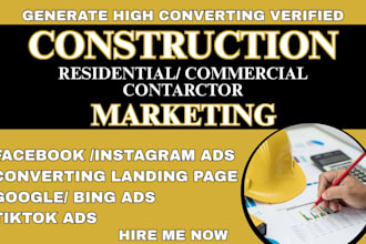 generate construction leads, contractor facebook ads construction google ads