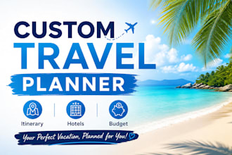 create your personalized travel itinerary