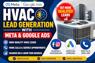 generate hvac leads, hvac marketing, meta and google ads for more sales