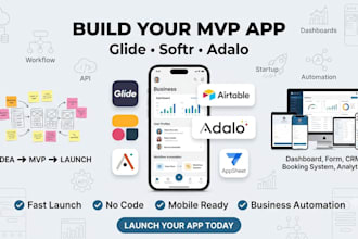 build mvp mobile app using glide softr adalo airtable appsheet professionally
