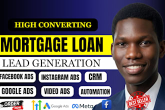 mortgage loan marketing mortgage loan leads home financing leads facebook ads