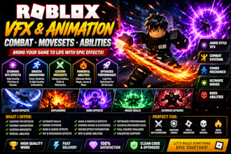 create roblox vfx, combat animations, custom movesets, abilities, and anime effe