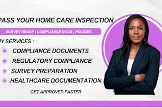 prepare your home care agency for survey, inspection, and compliance approval