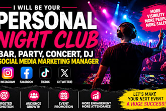 be your personal night club bar, party concert dj social media marketing manager