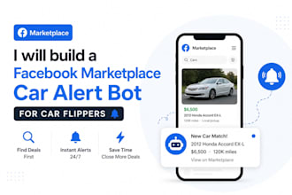 build a facebook marketplace car alert bot for car flippers