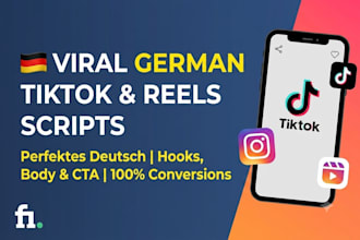 write viral tiktok and reels scripts in german