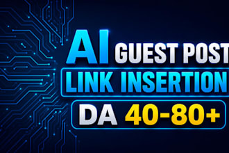 provide ai guest post with ai backlinks on high authority tech blogs