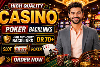 build dr70 da50 SEO dofollow backlinks for igaming poker slots sites