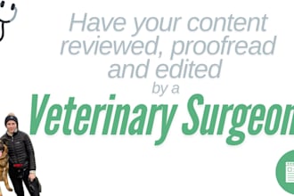 review, edit and proofread veterinary and medical content