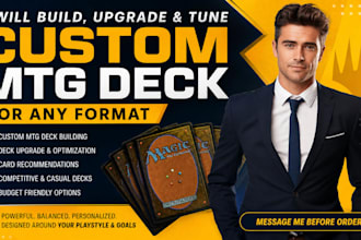 build, upgrade and tune a custom magic the gathering mtg deck for any format