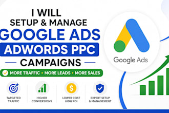 setup and manage google ads adwords ppc campaigns
