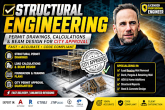 do structural engineer calculations, beam sizing and foundation design