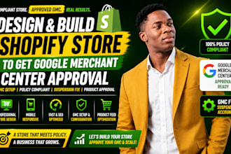 design build shopify store to get google merchant center approval, gmc fix