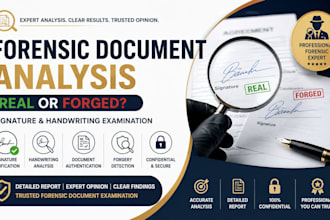 be your forensic document analyst, real or forged signature or handwriting