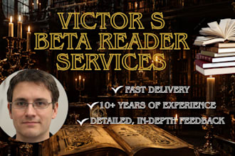 give your manuscript honest, detailed beta reading feedback