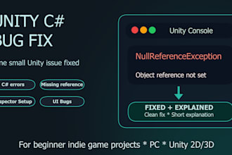 fix one unity c sharp bug, error, or broken mechanic