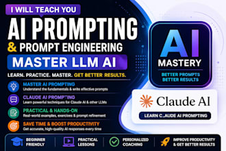 teach you ai prompting, prompt engineer and ai lessons coach mastery llm ai