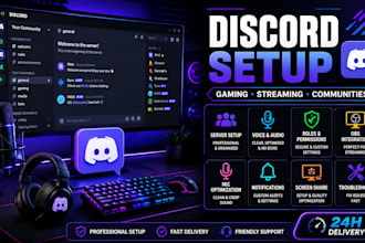 professionally setup discord for gaming, streaming and communities